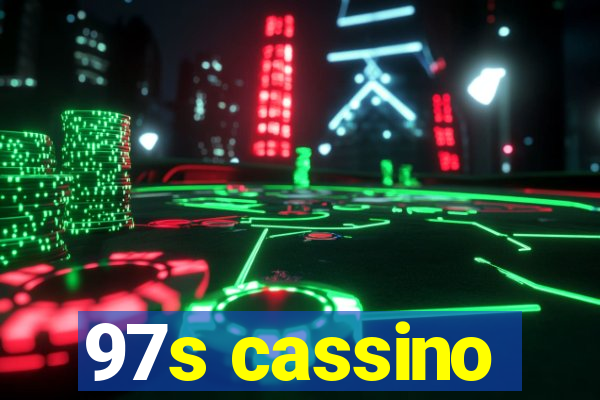 97s cassino