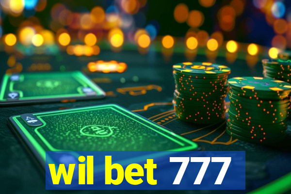 wil bet 777