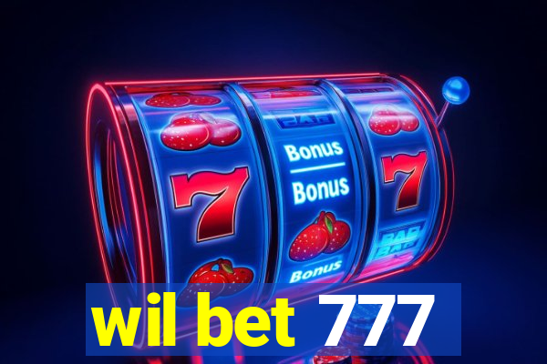 wil bet 777