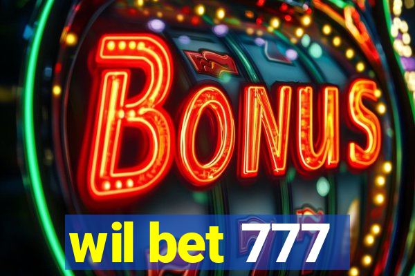 wil bet 777