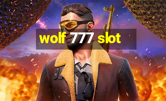 wolf 777 slot