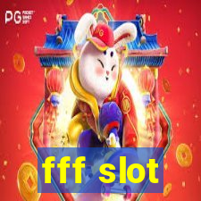 fff slot