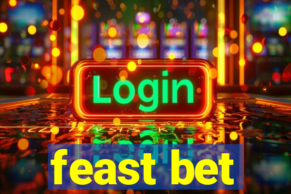 feast bet