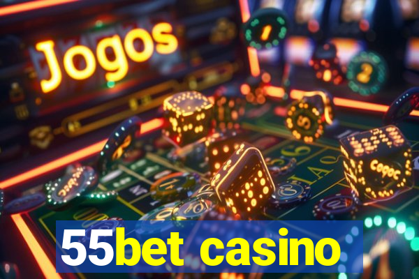 55bet casino