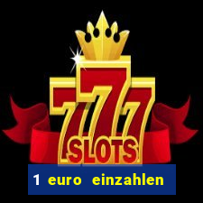 1 euro einzahlen casino 2022