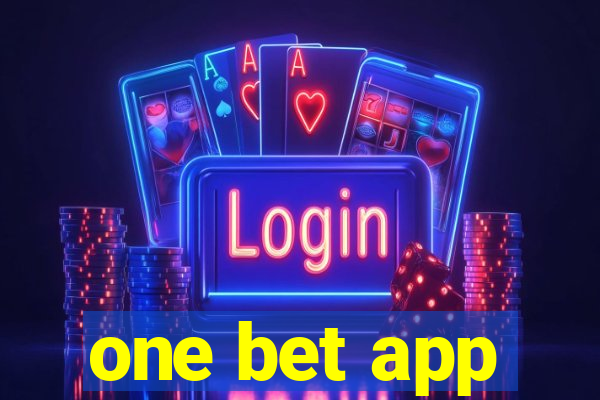 one bet app