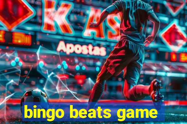 bingo beats game