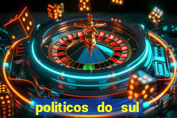 politicos do sul da bahia