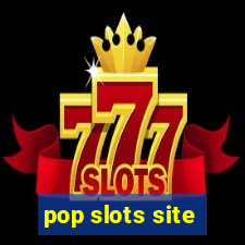 pop slots site