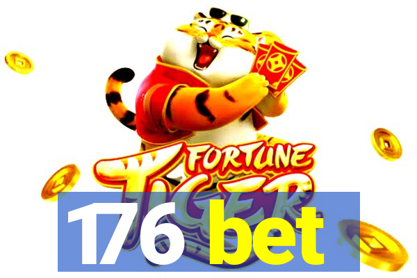 176 bet