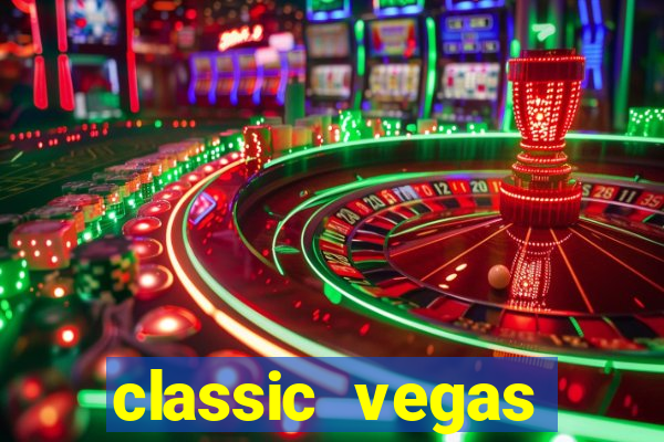 classic vegas casino slots