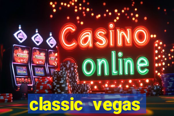 classic vegas casino slots