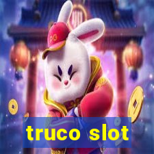 truco slot