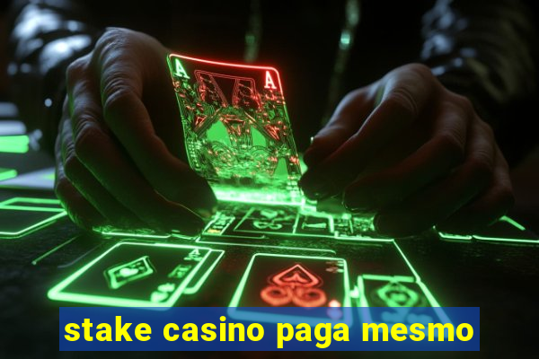 stake casino paga mesmo