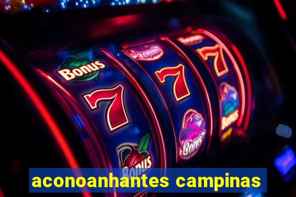 aconoanhantes campinas