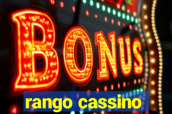 rango cassino