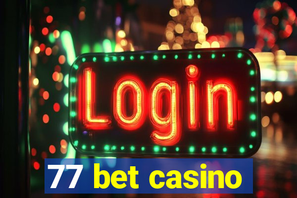 77 bet casino