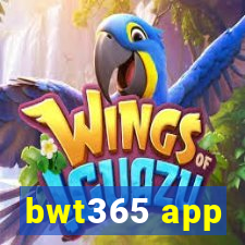 bwt365 app