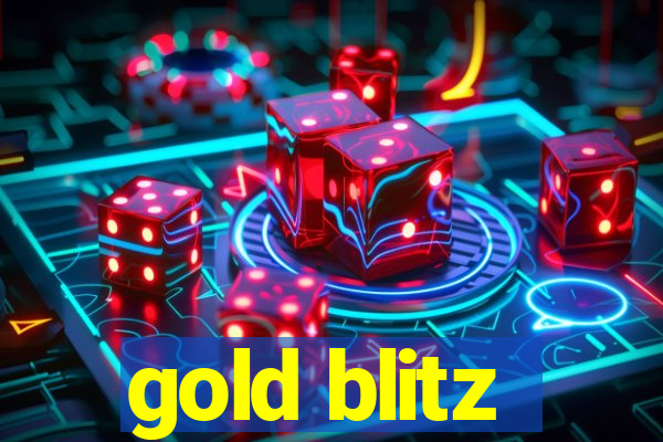 gold blitz