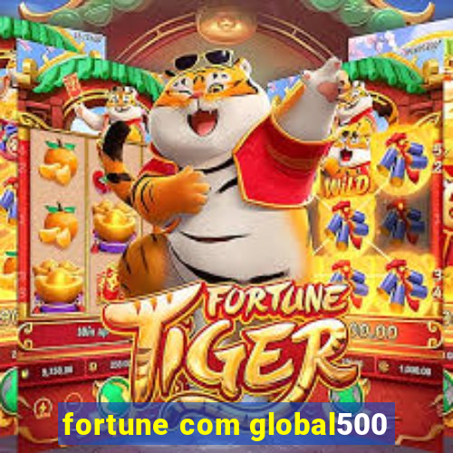 fortune com global500