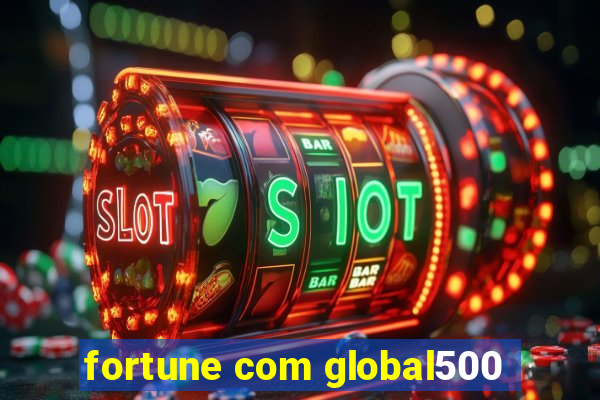 fortune com global500