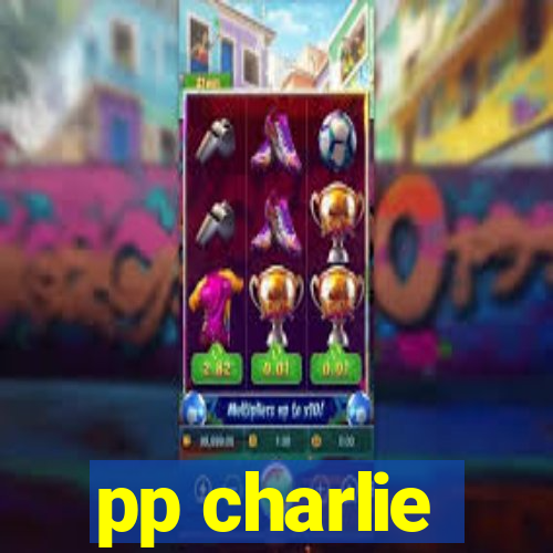 pp charlie