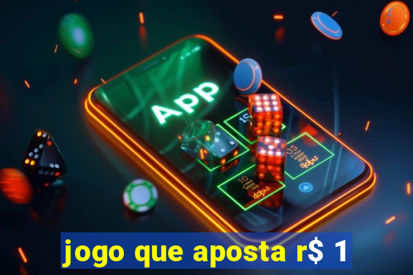 jogo que aposta r$ 1