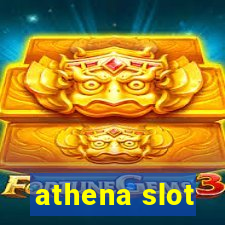 athena slot