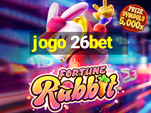 jogo 26bet