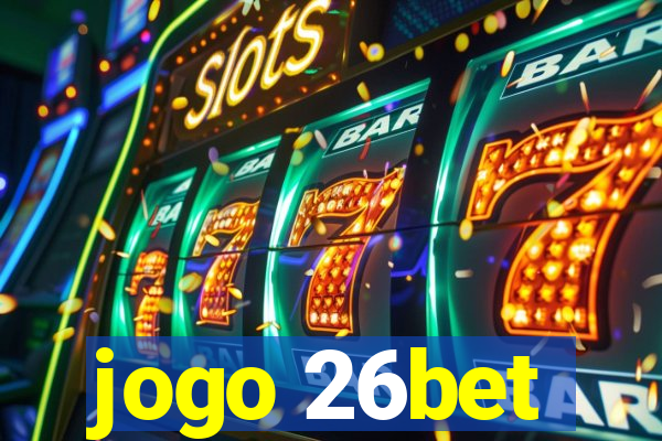 jogo 26bet