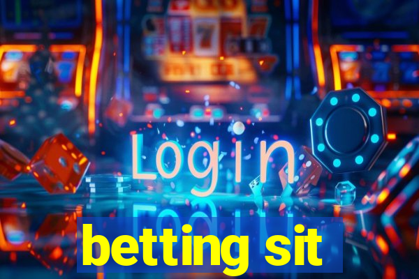 betting sit