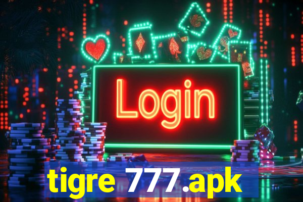 tigre 777.apk