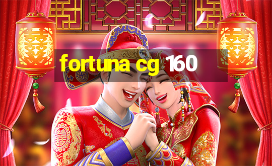 fortuna cg 160