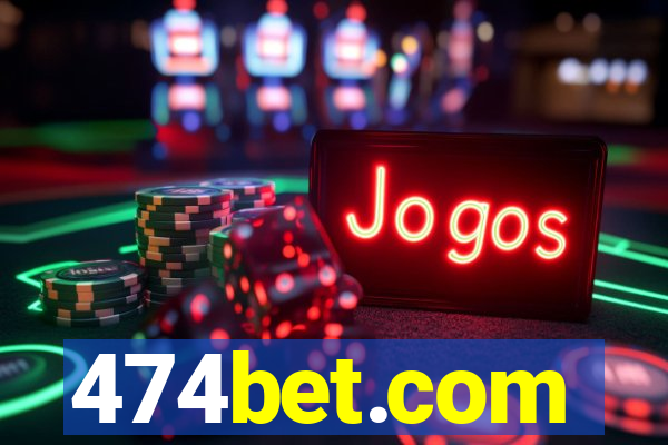 474bet.com