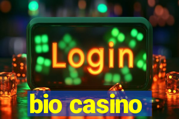 bio casino