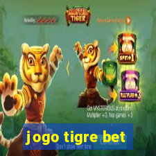 jogo tigre bet