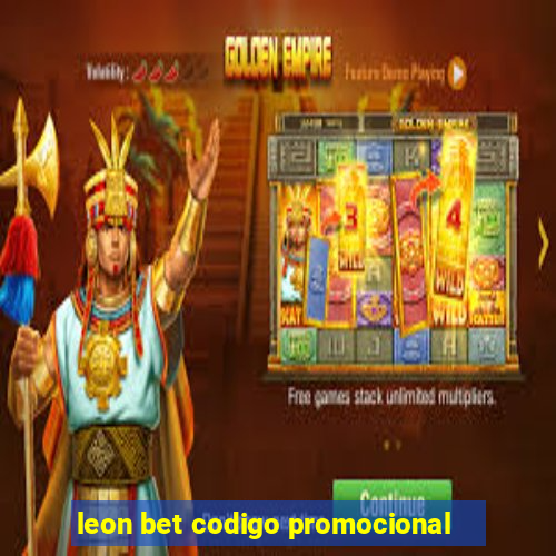 leon bet codigo promocional