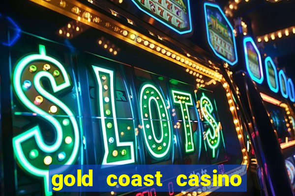 gold coast casino las vegas