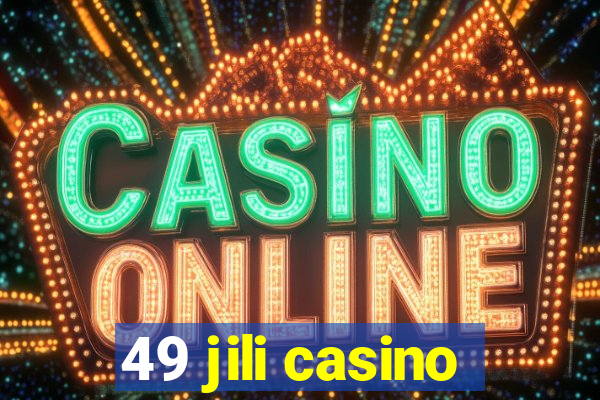 49 jili casino