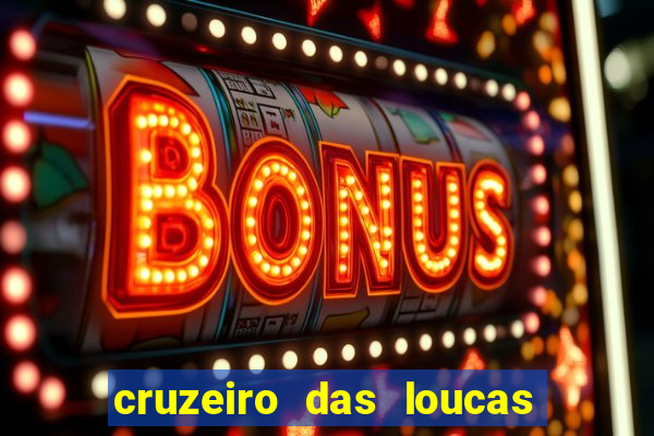 cruzeiro das loucas (2002) torrent