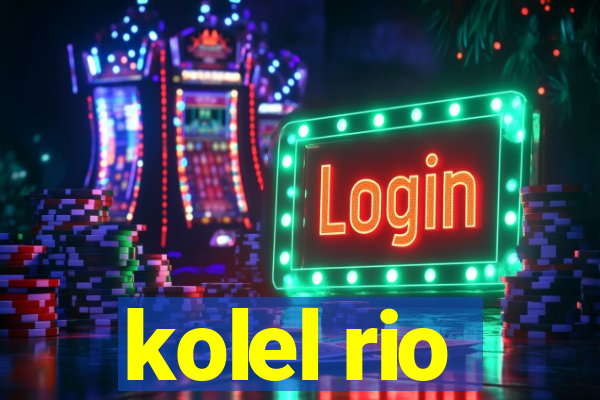 kolel rio