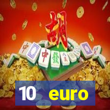 10 euro drückglück casino bonus