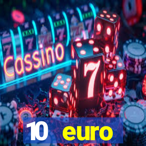 10 euro drückglück casino bonus