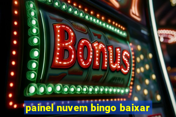 painel nuvem bingo baixar