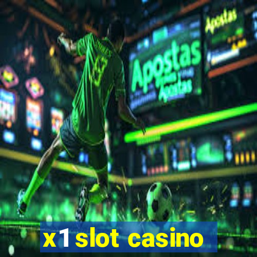 x1 slot casino