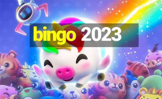 bingo 2023