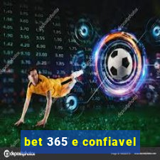 bet 365 e confiavel