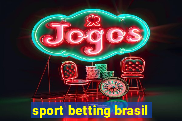 sport betting brasil