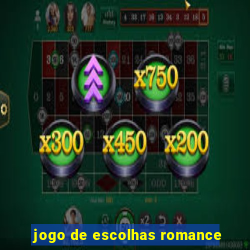 jogo de escolhas romance