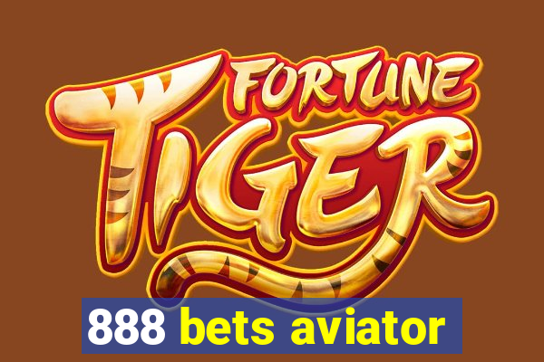 888 bets aviator